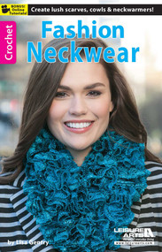 Crochet Fashion Neckwear (Create Lush Scarves, Cowls, & Neckwarmers! Bonus Online Tutorial!) by Lisa Gentry, 9781464715730