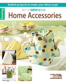 Home Accessories-Best of Sew News (Stylish Projects to Make Your Decor Pop!) by Leisure Arts, 9781464715891