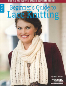 Beginner's Guide to Lace Knitting (The No-Fail Way to Create Intricate Looks!) by Rita Weiss, 9781464715952