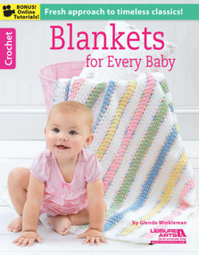 Crochet Blankets for Every Baby (Fresh Approach to Timeless Classics!; Bonus! Online Tutorials!) by Glenda Winkleman, 9781464716065
