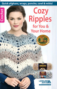 Cozy Ripples for You & Your Home (Quick Afghans, Wraps, Poncho, Cowl & Mitts!) by Lion Brand, 9781464716522