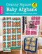 Granny Square Baby Afghans (Make Easy Gifts With Easy Motifs in Fresh Colors!; Bonus! Online Tutorials!) by Dana Hoover, 9781464721564