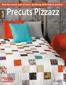 Precuts Pizzazz-Get the Most Out of Your Quilting with Fabric Packs! by Leisure Arts, 9781464733376
