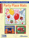 Party Place Mats (Festive Table Settings for a Variety of Occasions!) by Herrschner, 9781464735288