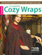 Completely Cozy Wraps (Get the Plush Comfort Your Crave With Unique Cover-Ups!) by Shelle Hendrix, 9781464736360