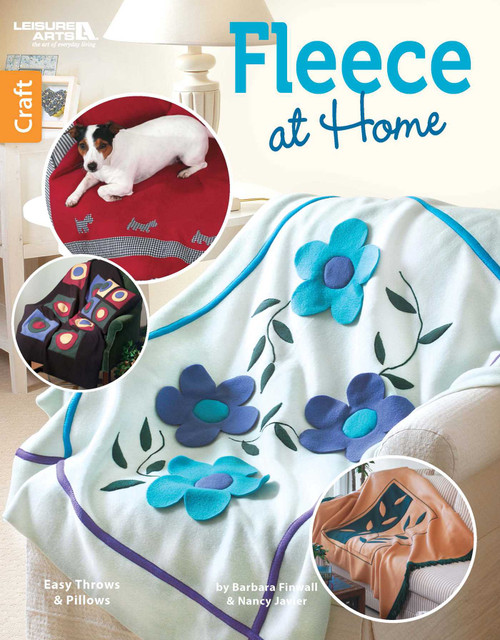 Fleece at Home (Easy Throws & Pillows) by Leisure Arts, 9781464738623