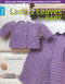 Lace & Leaves for Baby (Easy Size Changes for Preemies to 6 Months!) by Jeannine LaRoche, 9781464738654