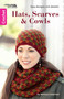 Hats, Scarves & Cowls (Easy Designs, Rich Details!) by Melissa Leapman, 9781464739149