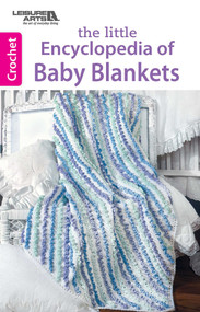 The Little Encyclopedia of Crocheted Baby Blankets by Leisure Arts, 9781464739286