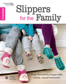 Slipper for the Family (Keep the Family Happy With Comfy, Casual Footwear!; Bonus! Online Tutorials!) by Leisure Arts, 9781464742811