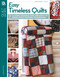 Easy Timeless Quilts (7 Classic Designs That are Easy to Make Using Modern Techniques) by Leisure Arts, 9781464743306