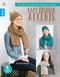 Cozy Fashion Accents (Top Off Your Look with These Fun Styles!; Bonus! Online Tutorials!) by Becky Stevens, 9781464743696