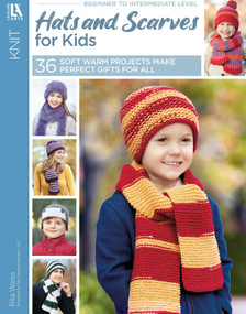 Hats and Scarves for Kids (36 Soft Warm Projects Make Perfect Gifts for All) by Rita Weiss, 9781464752308
