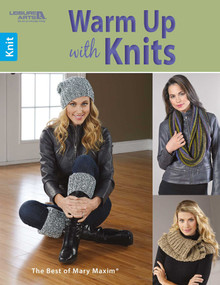 Warm Up With Knits (The Best of Mary Maxim) by Mary Maxim, 9781464754340