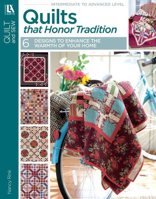 Quilts That Honor Tradition by Nancy Rink, 9781464756016