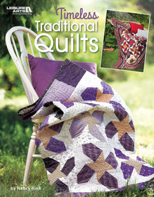 Timeless Traditional Quilts (Make Patchwork & Appliqué Projects) by Nancy Rink, 9781464756061