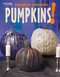 Pumpkins Pumpkins Pumpkins by Leisure Arts, 9781464756542
