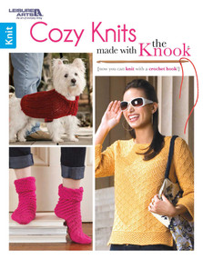 Cozy Knits Made with the Knook (Now You Can Knit with a Crochet Hook!) by Leisure Arts, 9781464756641