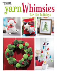 Yarn Whimsies for the Holidays by Leisure Arts, 9781464756696