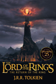 The Return of the King 25th Anniversary [Movie tie-in] (Being the Third Part of The Lord of the Rings) by J.R.R. Tolkien, 9780063566187