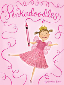 Pinkalicious: Pinkadoodles (100+ Pages of Creative Fun!) - 9780062022653 by Victoria Kann, Victoria Kann, 9780062022653