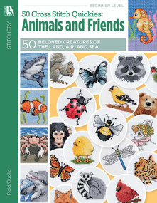 50 Cross Stitch Quickies Animals and Friends (50 Beloved Creatures of the Land, Air, and Sea) by Plaid, 9781464759161
