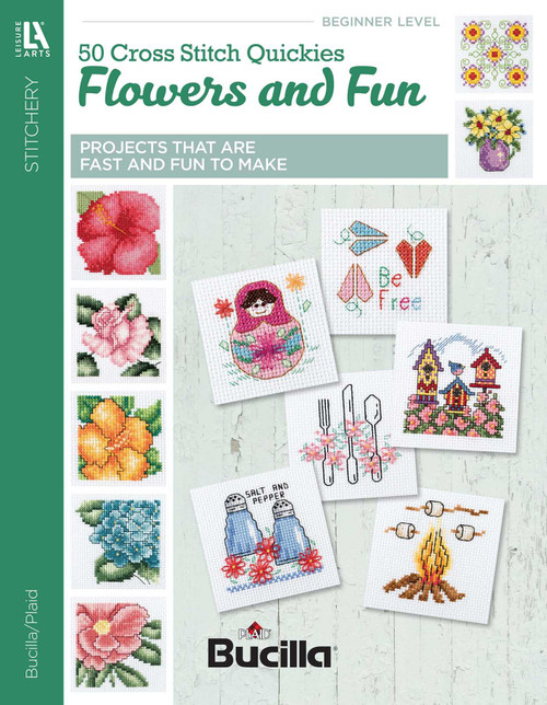 50 Cross Stitch Quickies Flowers and Fun (Projects That are Fast and Fun to Make) by Leisure Arts, 9781464759178