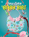 Sew Cute Baby Bibs by Leisure Arts, 9781464760013