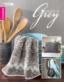 Shades of Grey Crochet by Leisure Arts, 9781464762321