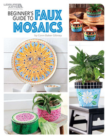 Beginner's Guide to Faux Mosaics by Conn Baker Gibney, 9781464765933