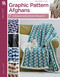 Graphic Pattern Afghans (7 Striking Home Decor Projects) by Janet Akins, 9781464766121