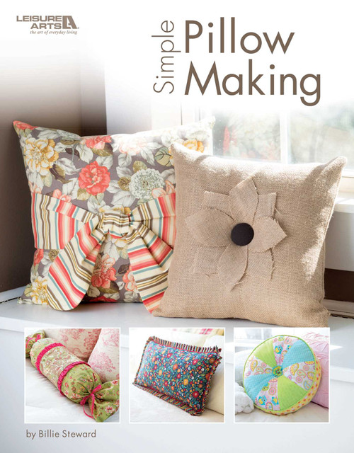 Simple Pillow Making by Billie Steward, 9781464766138
