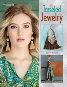 Tasseled Jewelry-From Chains & Leather to Ribbons & Beads by Lori Wenger, 9781464766183