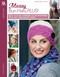 Messy Bun Hats,Plus! (10 Stylish Toppers to Accessorize Any and Every Updo) by Kristi Simpson, 9781464767029
