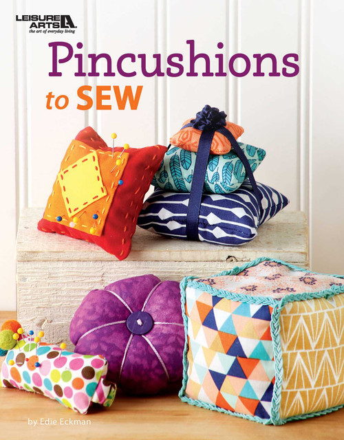 Pincushions to Sew by Edie Eckman, 9781464767142