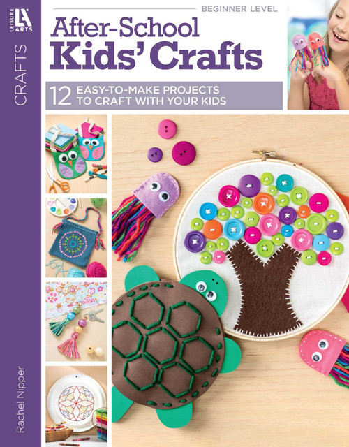 After-School Kids' Crafts (12 Easy-to-Make Projects to Craft with Your Kids) by Mary Estok Nolfi, 9781464770425
