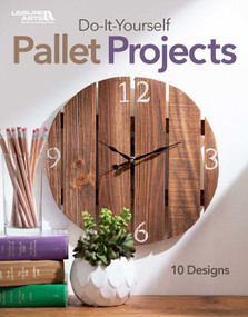 Do-It-Yourself Pallet Projects (10 Designs) by Leisure Arts, 9781464770432