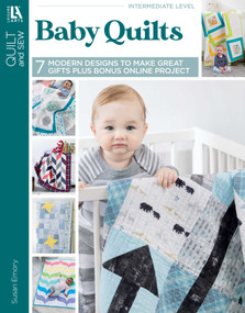 Baby Quilts-7 Modern Designs to Make Great Gifts Plus Bonus Online Projects by Susan Emory, 9781464772696