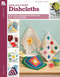 Quick & Colorful Dishcloths Designs to Brighten Any Kitchen by Leisure Arts, 9781464773679