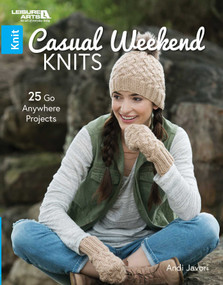 Casual Weekend Knits (25 Go Anywhere Projects) by Andi Javori, 9781464774089