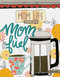 Mom Life Coloring Book (Happy Coloring) by Lindsay Hopkins, 9781464774362