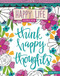 Happy Life Coloring Book (Happy Coloring) by Lindsay Hopkins, 9781464774379