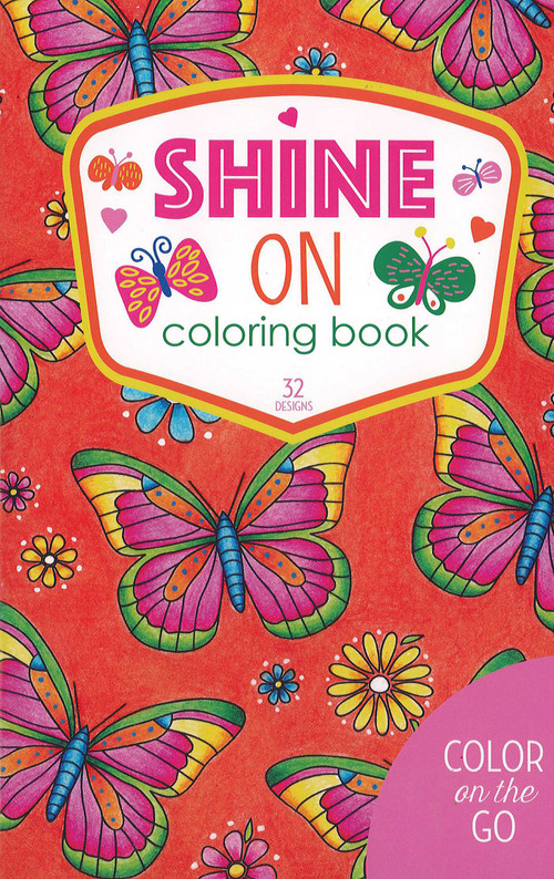 Shine On Coloring Book (32 Designs; Color on the Go) by Leisure Arts, 9781464776540