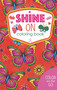 Shine On Coloring Book (32 Designs; Color on the Go) by Leisure Arts, 9781464776540