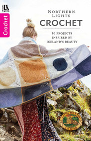 Northern Lights Crochet (10 Projects Inspired By Iceland's Beauty) by Leisure Arts, 9781464777578