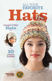 All Your Favorite Hats (Crochet & Knit Hats; 10 Projects Included) by Leisure Arts, 9781464779152