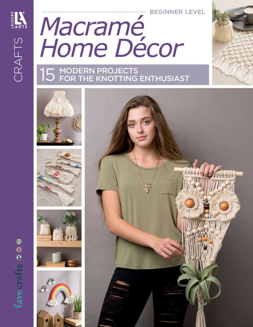 Macramé Home Decor (15 Modern Projects for the Knotting Enthusiast) by Leisure Arts, 9781464780523
