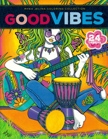 Good Vibes-24 Designs; Myka Jelina Coloring Collection by Myka Jelina, 9781464781063