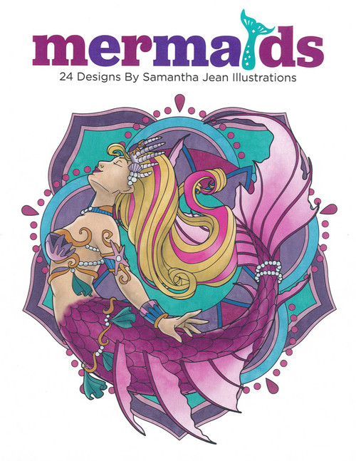 Mermaids Coloring Book (24 Designs by Samantha Jean Illustrations) by Samantha Jean Illustrations, 9781464781223