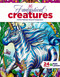 Fantastical Creatures-24 Designs by Matt Larson (Animal Mashups Beyond Imagination) by Matt Larson, 9781464781247